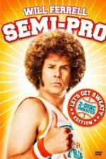 Watch Semi-Pro M4ufreemovies