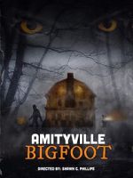 Watch Amityville Bigfoot M4ufreemovies