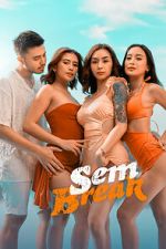 Watch Sem Break M4ufreemovies