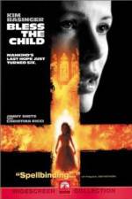 Watch Bless the Child M4ufreemovies