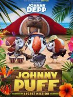 Watch Johnny Puff: Secret Mission M4ufreemovies