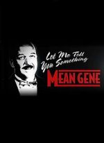 Watch WWE: Let Me Tell You Something Mean Gene M4ufreemovies