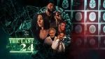 Watch The Last 24 M4ufreemovies