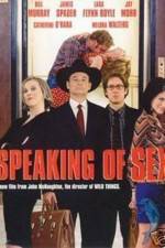 Watch Speaking of Sex M4ufreemovies