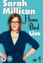 Watch Sarah Millican - Home Bird Live M4ufreemovies