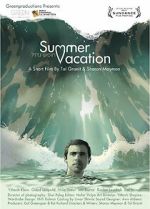 Watch Summer Vacation (Short 2012) M4ufreemovies