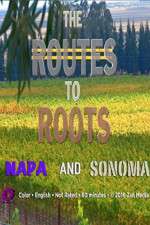 Watch The Routes to Roots: Napa and Sonoma M4ufreemovies