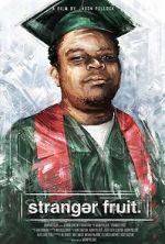 Watch Stranger Fruit M4ufreemovies