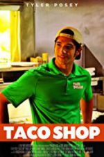 Watch Taco Shop M4ufreemovies
