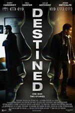 Watch Destined M4ufreemovies
