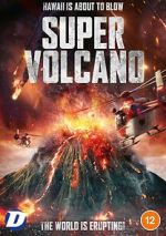Watch Super Volcano M4ufreemovies