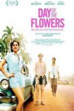 Watch Day of the Flowers M4ufreemovies