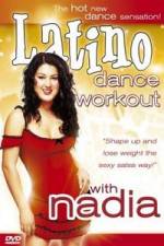 Watch Latino Dance Workout with Nadia M4ufreemovies