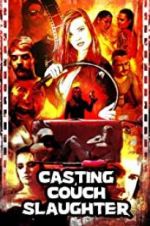 Watch Casting Couch Slaughter M4ufreemovies