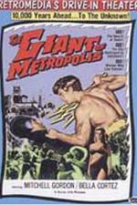 Watch Il gigante di Metropolis M4ufreemovies