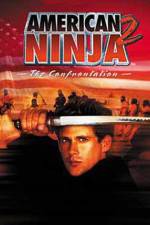 Watch American Ninja 2: The Confrontation M4ufreemovies