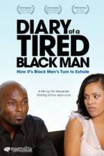 Watch Diary of a Tired Black Man M4ufreemovies