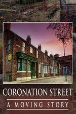 Watch Coronation Street -  A Moving Story M4ufreemovies