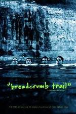 Watch Breadcrumb Trail M4ufreemovies