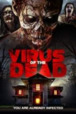 Watch Virus of the Dead M4ufreemovies