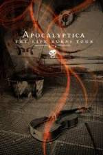 Watch Apocalyptica The Life Burns Tour M4ufreemovies