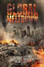 Watch Global Meltdown M4ufreemovies