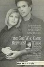 Watch The Girl Who Came Between Them M4ufreemovies