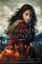 Watch The Shamer\'s Daughter 2 - The Serpent Gift M4ufreemovies
