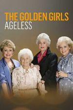 Watch Golden Girls: Ageless M4ufreemovies