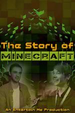 Watch The Story of Minecraft M4ufreemovies