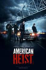 Watch American Heist M4ufreemovies