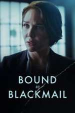 Watch Bound by Blackmail M4ufreemovies