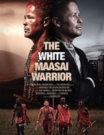Watch The White Massai Warrior M4ufreemovies