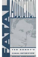 Watch Fatal Addiction Ted Bundys Final Interview M4ufreemovies