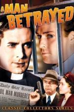 Watch A Man Betrayed M4ufreemovies