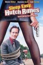 Watch Sleep Easy Hutch Rimes M4ufreemovies