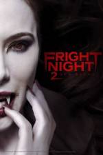 Watch Fright Night 2 M4ufreemovies
