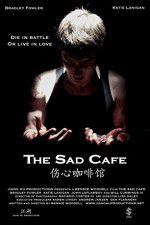 Watch The Sad Cafe M4ufreemovies