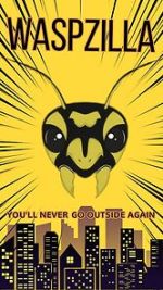 Watch Waspzilla M4ufreemovies