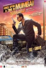 Watch Once Upon a Time in Mumbai Dobaara! M4ufreemovies
