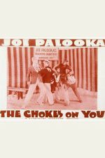 The Choke\'s on You