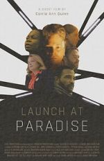 Watch Launch at Paradise (Short 2022) M4ufreemovies