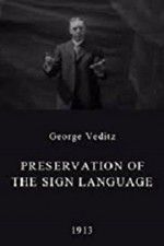 Watch Preservation of the Sign Language M4ufreemovies
