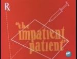Watch The Impatient Patient (Short 1942) M4ufreemovies