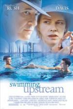 Watch Swimming Upstream M4ufreemovies