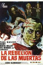Watch La rebelión de las muertas M4ufreemovies