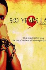 Watch 500 Years Later M4ufreemovies