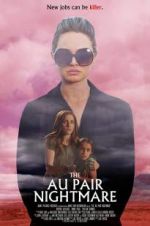 Watch The Au Pair Nightmare M4ufreemovies