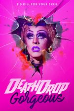 Watch Death Drop Gorgeous M4ufreemovies