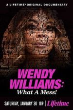 Watch Wendy Williams: What a Mess! M4ufreemovies